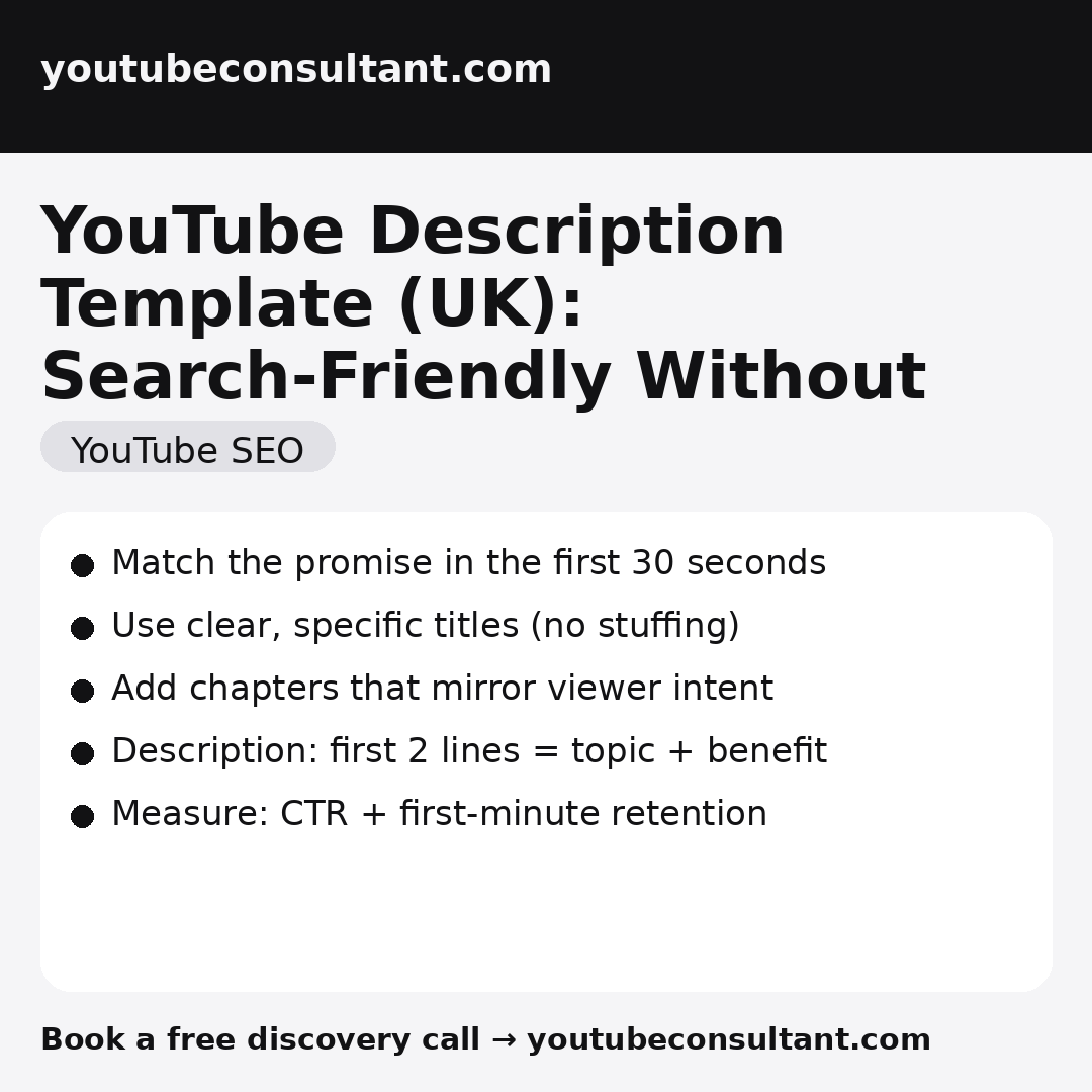 YouTube Description Template (UK): Search-Friendly Without Keyword Spam infographic