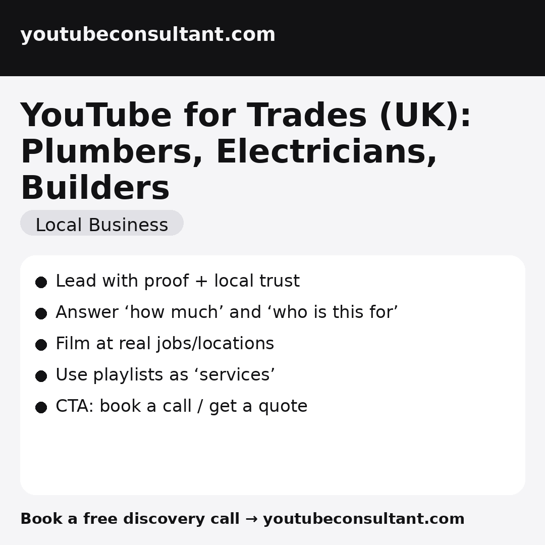 YouTube for Trades (UK): Plumbers, Electricians, Builders infographic